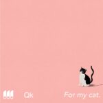 QK - For My Cat